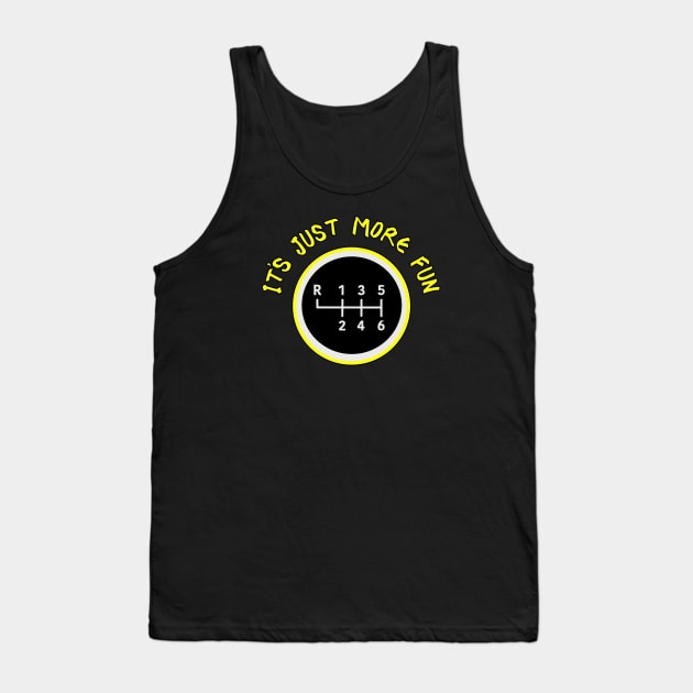 More Fun Manual 6 Speed Transmission Tank Top by Trent Tides